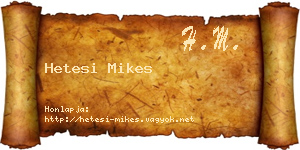 Hetesi Mikes névjegykártya